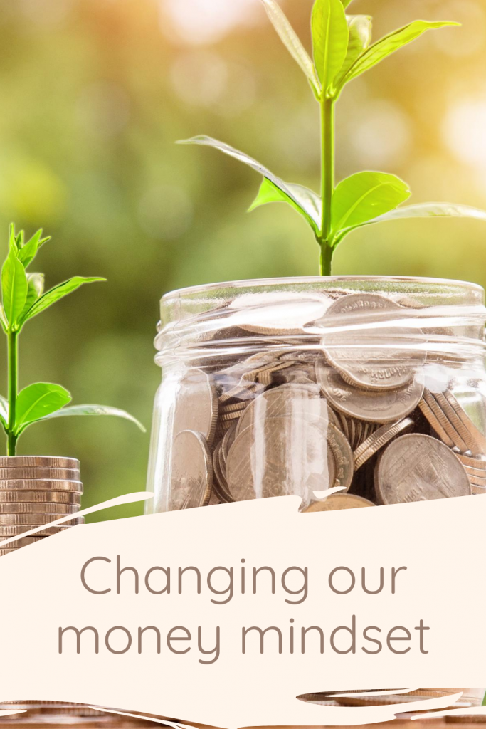 Changing our money mindset