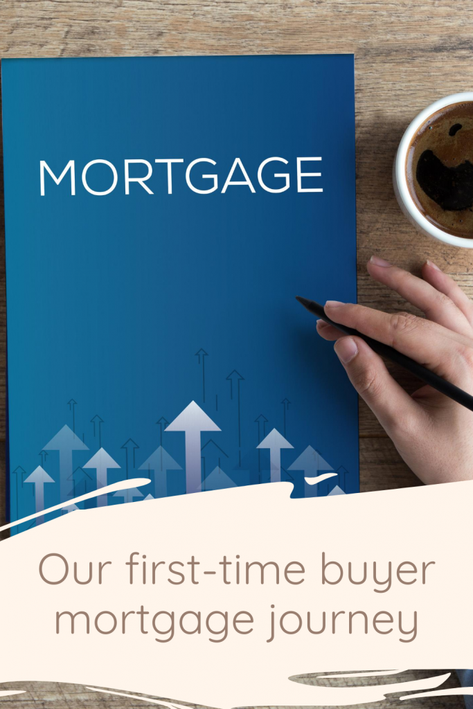 Our first-time buyer mortgage journey