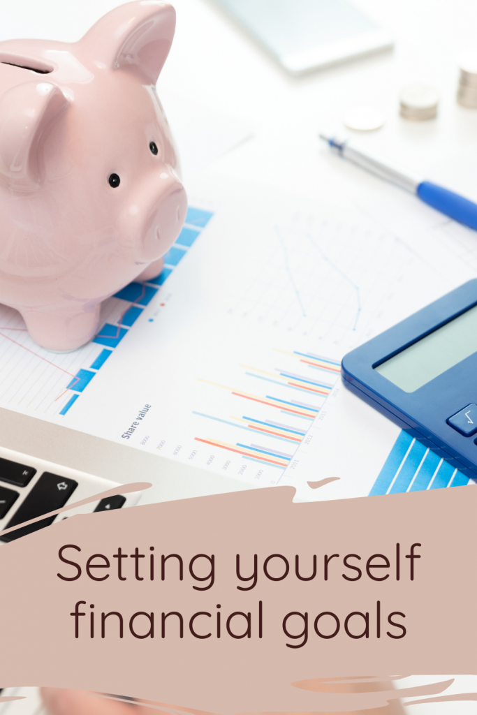 Setting yourself financial goals