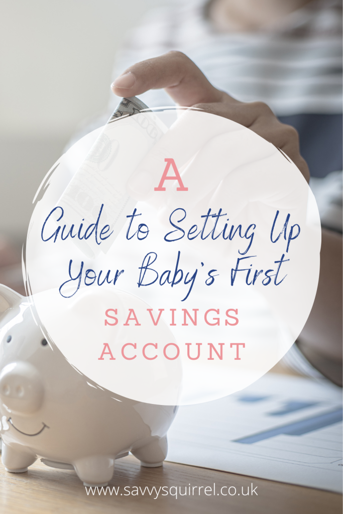 A Guide to Setting Up Your Baby's First Savings Account